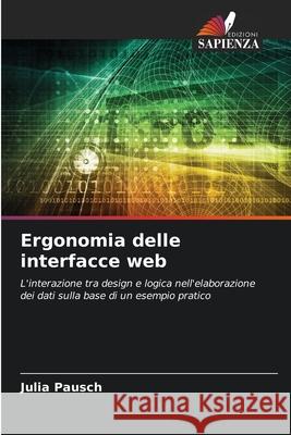 Ergonomia delle interfacce web Pausch, Julia 9786209412332