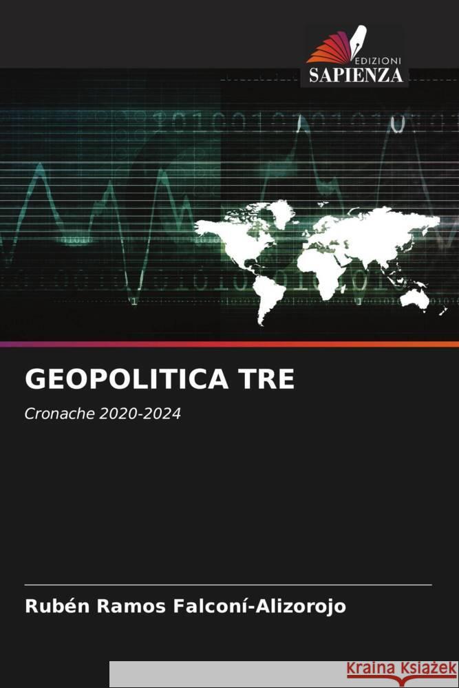 GEOPOLITICA TRE FALCONÍ-ALIZOROJO, RUBÉN RAMOS 9786209414268 Edizioni Sapienza