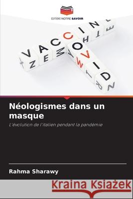Néologismes dans un masque Sharawy, Rahma 9786209414558