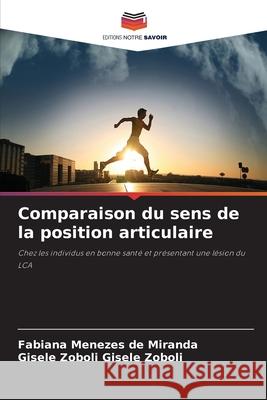 Comparaison du sens de la position articulaire Menezes de Miranda, Fabiana, Gisele Zoboli, Gisele Zoboli 9786209417689