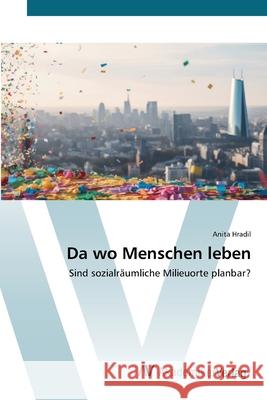 Da wo Menschen leben Hradil, Anita 9786209418419