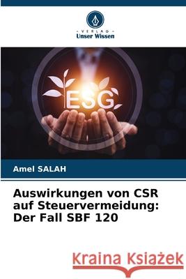 Auswirkungen von CSR auf Steuervermeidung: Der Fall SBF 120 SALAH, Amel 9786209419287