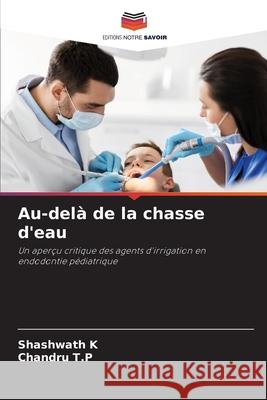 Au-del? de la chasse d'eau Shashwath K Chandru T 9786209420269