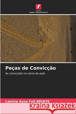 Peças de Convicção NDIAYE, Lamine Aysa Fall 9786209420382