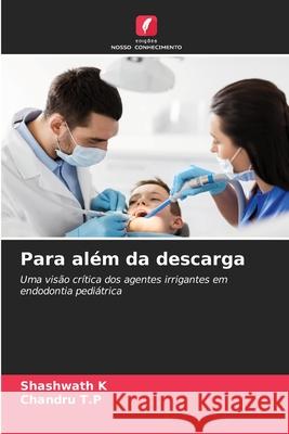 Para al?m da descarga Shashwath K Chandru T 9786209427947