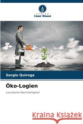 Öko-Logien Quiroga, Sergio 9786209428227