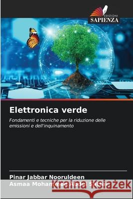 Elettronica verde Jabbar Nooruldeen, Pinar, Mohammed Abdul Sattar, Asmaa 9786209429019
