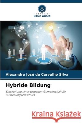 Hybride Bildung Silva, Alexandre José de Carvalho 9786209429491