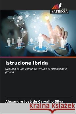 Istruzione ibrida Silva, Alexandre José de Carvalho 9786209437175