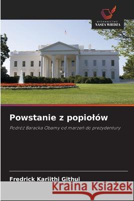 Powstanie z popiolów Githui, Fredrick Kariithi 9786209443862