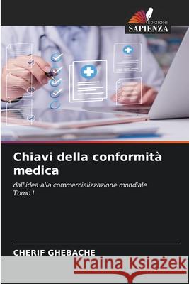 Chiavi della conformità medica GHEBACHE, CHERIF 9786209445743
