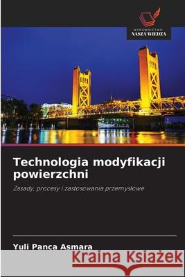 Technologia modyfikacji powierzchni Panca Asmara, Yuli 9786209447846