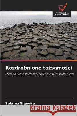 Rozdrobnione tozsamosci Siqueira, Sabrina 9786209456862