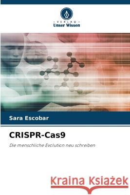 CRISPR-Cas9 Escobar, Sara 9786209458521