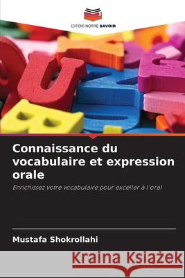 Connaissance du vocabulaire et expression orale Shokrollahi, Mustafa 9786209458583