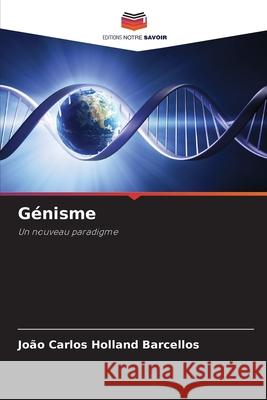 Génisme Barcellos, João carlos Holland 9786209460203