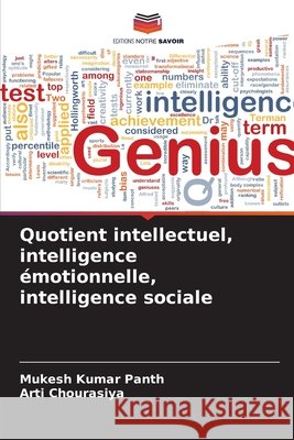 Quotient intellectuel, intelligence émotionnelle, intelligence sociale Panth, Mukesh Kumar, Chourasiya, Arti 9786209461408