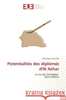 Potentialités des diplômés d'Al Azhar Sall, Mamadou Youry 9786209463488