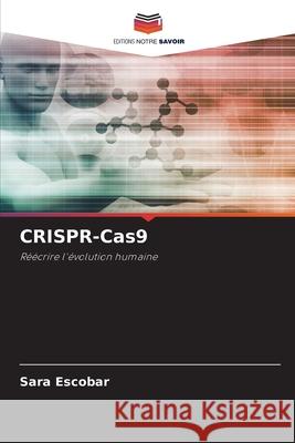 CRISPR-Cas9 Escobar, Sara 9786209463648