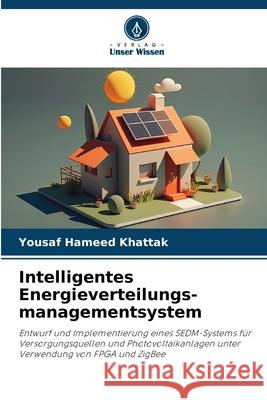 Intelligentes Energieverteilungs-managementsystem Khattak, Yousaf Hameed 9786209464645