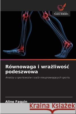Równowaga i wrazliwosc podeszwowa Faquin, Aline 9786209465536