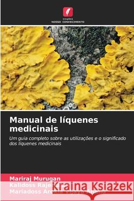Manual de l?quenes medicinais Mariraj Murugan Kalidoss Rajendran Mariadoss Aroki 9786209467592