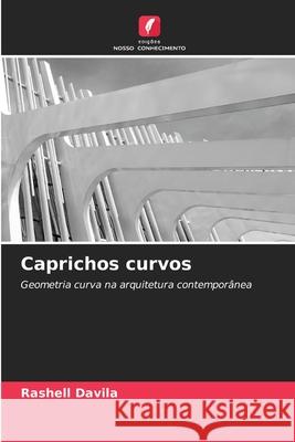 Caprichos curvos Davila, Rashell 9786209468537