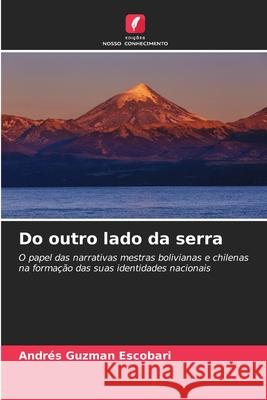 Do outro lado da serra Guzman Escobari, Andrés 9786209469220