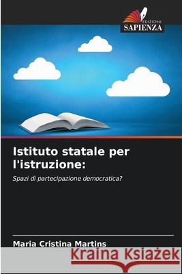 Istituto statale per l'istruzione: Martins, Maria Cristina 9786209473623