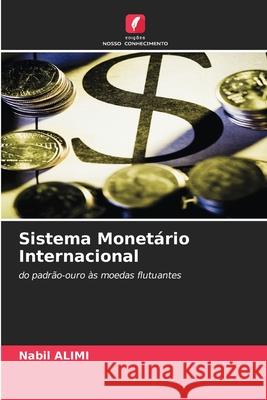 Sistema Monetário Internacional Alimi, Nabil 9786209478307