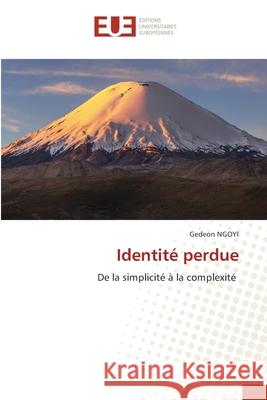 Identité perdue NGOYI, Gedeon 9786209482410