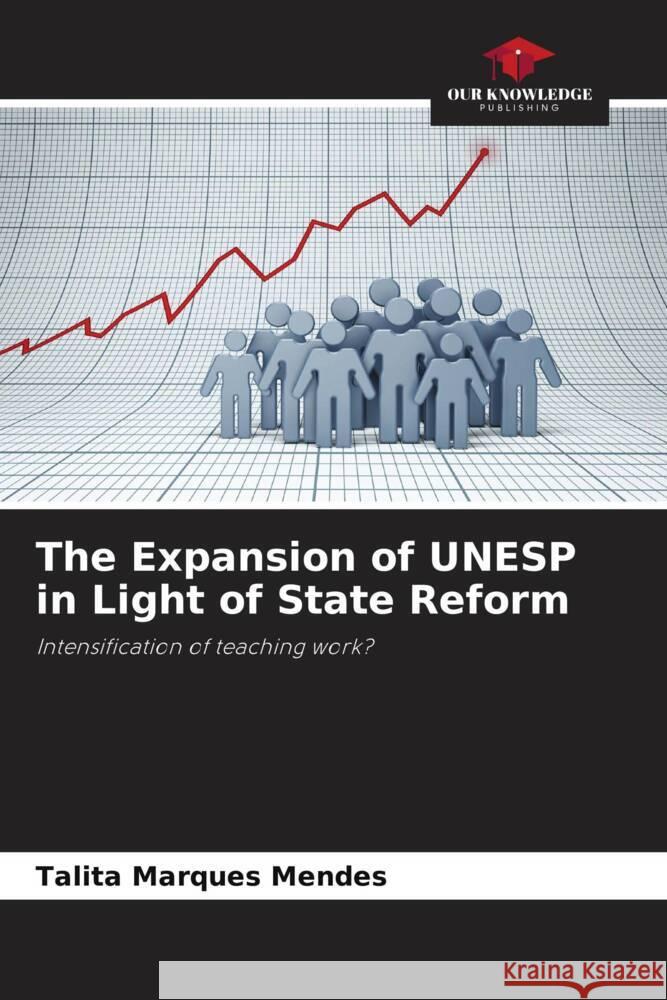 The Expansion of UNESP in Light of State Reform Marques Mendes, Talita 9786209483820
