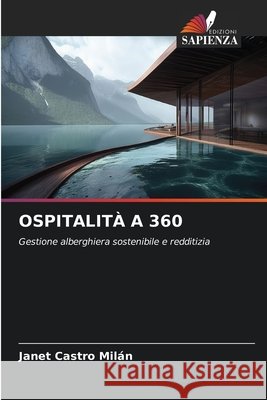 OSPITALITÀ A 360 Castro Milán, Janet 9786209487729