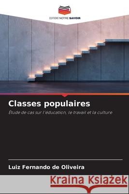 Classes populaires Oliveira, Luiz Fernando de 9786209487736