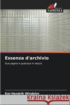 Essenza d'archivio Windeler, Kai-Hendrik 9786209502279