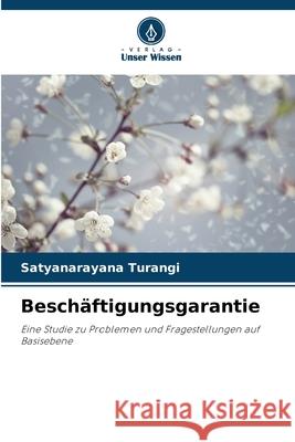 Beschäftigungsgarantie Turangi, Satyanarayana 9786209507472