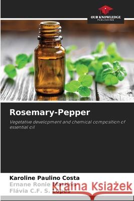 Rosemary-Pepper Paulino Costa, Karoline, Ronie Martins, Ernane, S. Lopes, Flávia C.F. 9786209514555 Our Knowledge Publishing