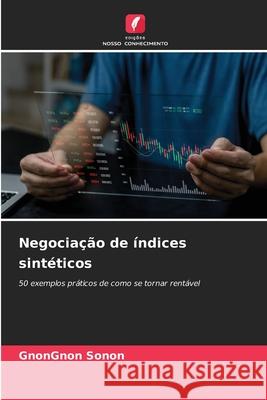 Negociação de índices sintéticos Sonon, GnonGnon 9786209532030