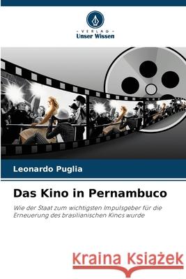 Das Kino in Pernambuco Puglia, Leonardo 9786209550829