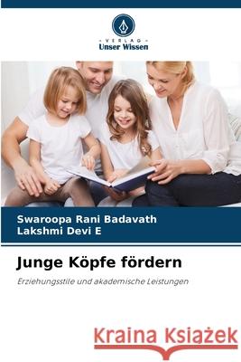 Junge K?pfe f?rdern Swaroopa Rani Badavath Lakshmi Devi E 9786209552205