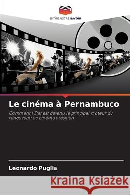Le cinéma à Pernambuco Puglia, Leonardo 9786209558504
