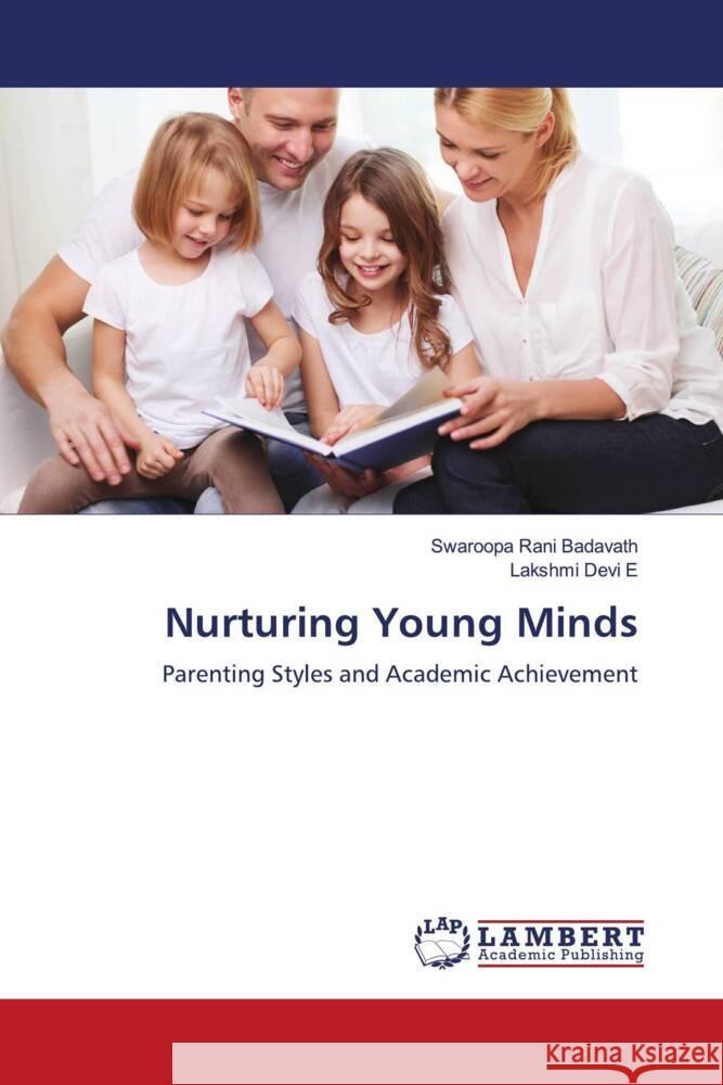 Nurturing Young Minds Badavath, Swaroopa Rani, E, Lakshmi Devi 9786209560798