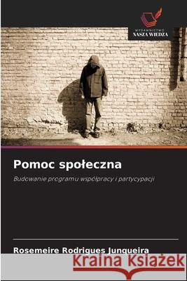Pomoc spoleczna Rodrigues Junqueira, Rosemeire 9786209564680