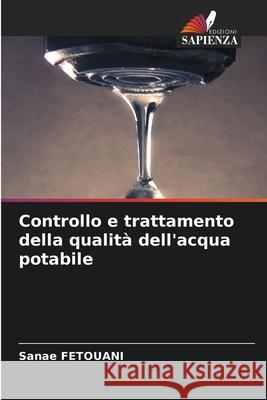 Controllo e trattamento della qualità dell'acqua potabile FETOUANI, Sanae 9786209568992
