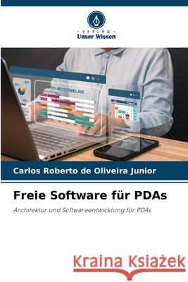 Freie Software für PDAs de Oliveira Junior, Carlos Roberto 9786209577796