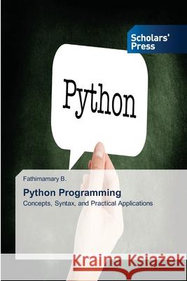 Python Programming B., Fathimamary 9786209577871