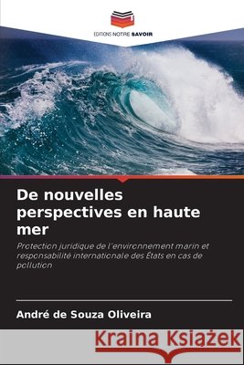 De nouvelles perspectives en haute mer Oliveira, André de Souza 9786209593949