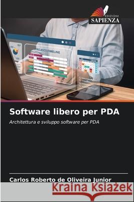 Software libero per PDA de Oliveira Junior, Carlos Roberto 9786209595714