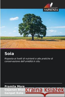 Soia More, Pramila, Bhalerao, Gajanan, Kote, Ganpat 9786209596247 Edizioni Sapienza