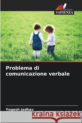 Problema di comunicazione verbale Jadhav, Yogesh 9786209596339